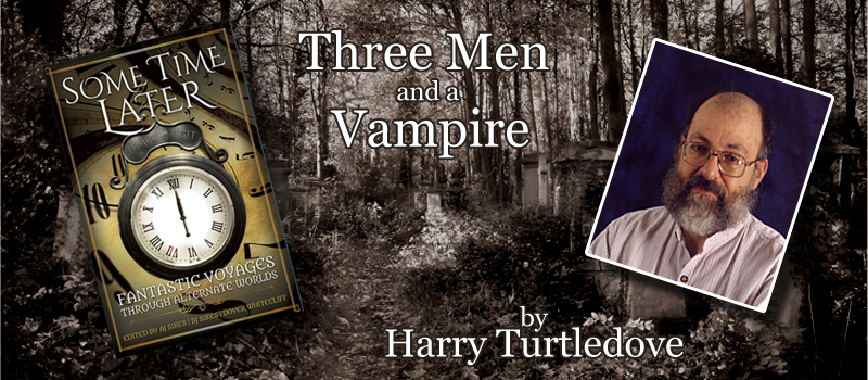 Three Men and a Vampire by Harry Turtledove