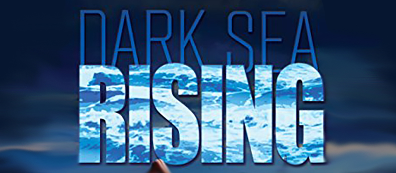 Dark Sea Rising Feature